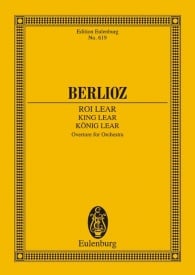Berlioz: King Lear Opus 4 (Study Score) published by Eulenburg
